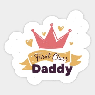 First Class Daddy - Father's Day Gift Sticker